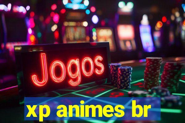 xp animes br